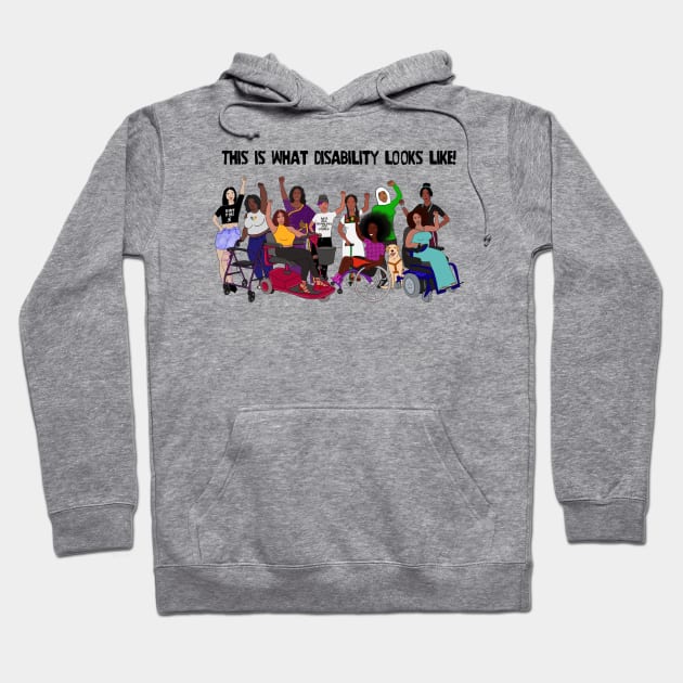 This Is What Disability Looks Like Group Picture Hoodie by Dissent Clothing